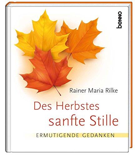 Des Herbstes sanfte Stille: Ermutigende Gedanken