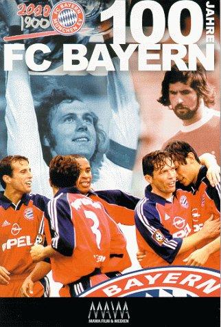 100 Jahre FC Bayern - Die Chronik