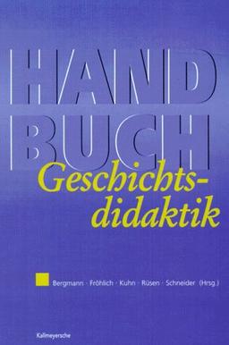 Handbuch der Geschichtsdidaktik