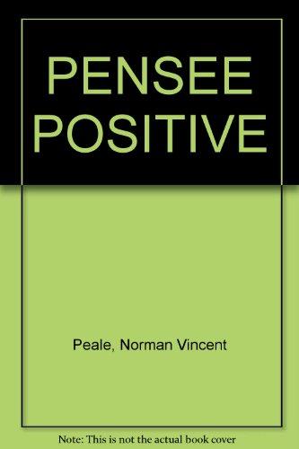 PENSEE POSITIVE (Poche (Monde Di)