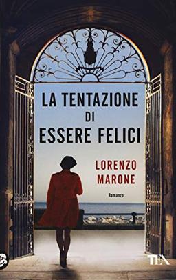 La tentazione di essere felici