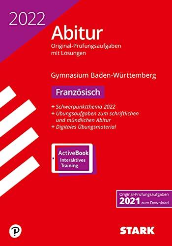 STARK Abiturprüfung BaWü 2022 - Französisch Basis-/Leistungsfach (STARK-Verlag - Abitur-Prüfungen)