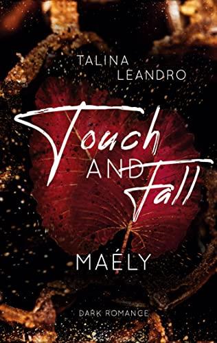 Touch AND Fall: MAÉLY