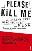 Please Kill Me! Die unzensierte Geschichte des Punk