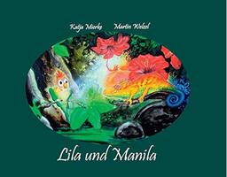 Lila und Manila (Books on Demand im Kid Verlag)