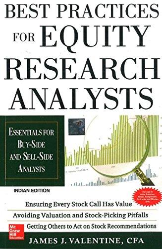 Best Practices for Equity Research Analysts: Essentials for Buy-Side and Sell-Side Analysts