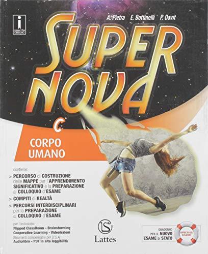 Supernova. Con Tavole illustrate. Per la Scuola media. Con ebook. Con espansione online. Corpo umano (Vol. C)