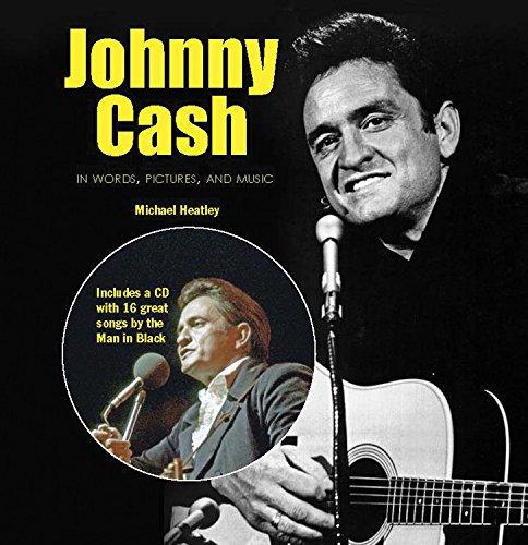 Johnny Cash in Words, Pictures, and Music