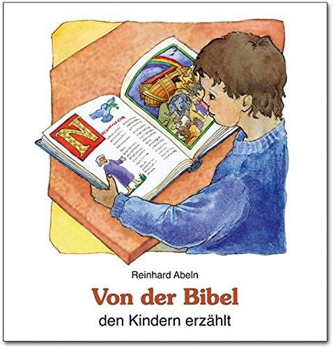 Von der Bibel den Kindern erzählt