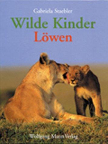 Wilde Kinder, Löwen