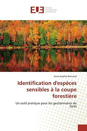 Identification d'espèces sensibles à la coupe forestière : Un outil pratique pour les gestionnaires de forêt