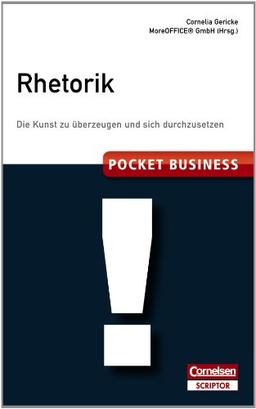 Pocket Business. Rhetorik: Die Kunst, zu überzeugen und sich durchzusetzen