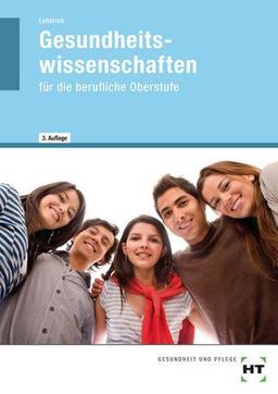 Gesundheitswissenschaften: Für die berufliche Oberstufe