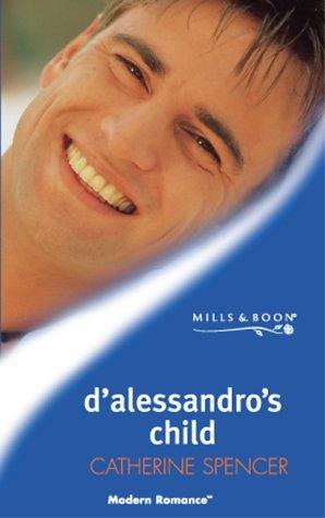 D'Alessandro's Child (Mills and Boon Modern)