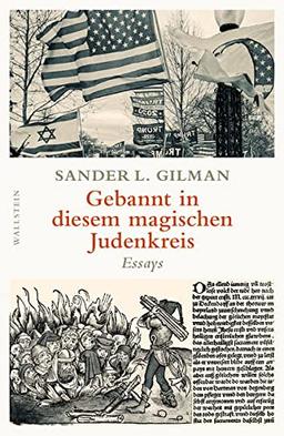 Gebannt in diesem magischen Judenkreis: Essays