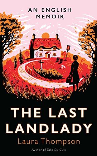 The Last Landlady: An English Memoir