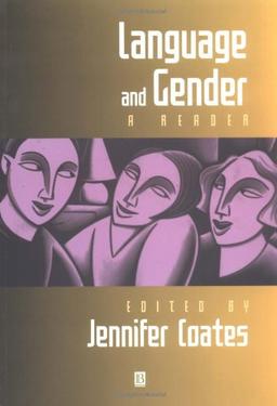 Language and Gender: A Reader