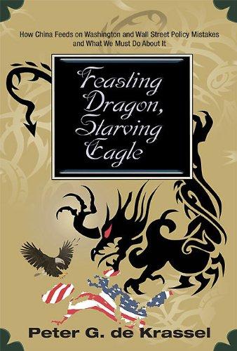 Feasting Dragon, Starving Eagle