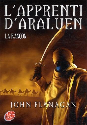 L'apprenti d'Araluen. Vol. 7. La rançon