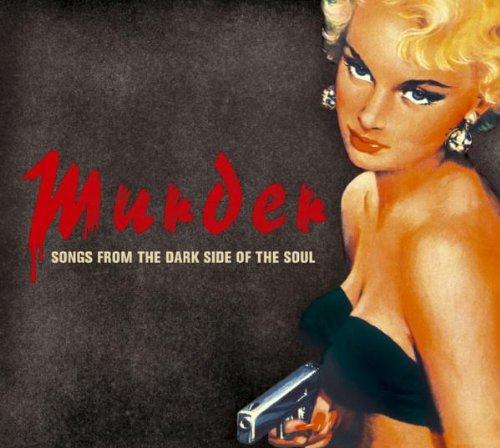 Murder-Songs from the Dark Side of the Soul