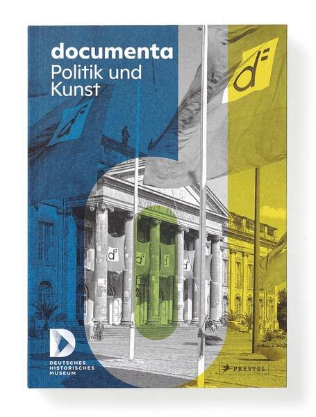 documenta: Politik und Kunst