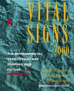 Vital Signs 2000: The Environment Trends That are Shaping our Future