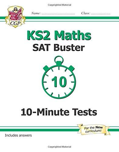 KS2 Maths SAT Buster: 10-Minute Tests Maths - Book 1 (for tests in 2018 and beyond)