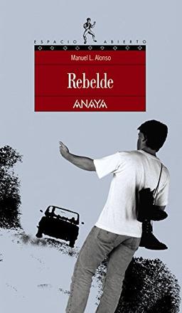 Rebelde (Literatura Juvenil (A Partir De 12 Años) - Espacio Abierto)