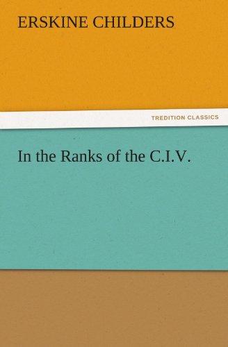 In the Ranks of the C.I.V. (TREDITION CLASSICS)