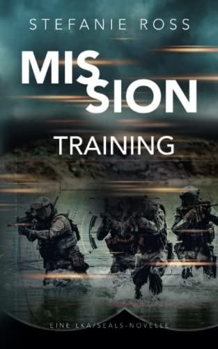 Mission Training: LKA/SEALs-Novelle