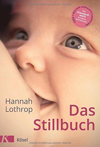 Das Stillbuch: Vollständig überarbeitete Neuausgabe