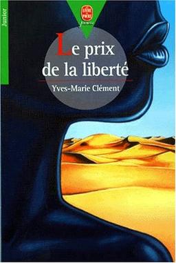 Le prix de la liberté (Hachette Jeunesse)