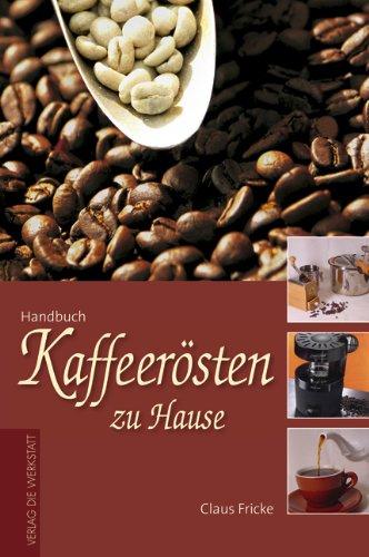 Kaffeerösten zu Hause