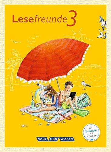 Lesefreunde - Östliche Bundesländer und Berlin - Neubearbeitung 2015: 3. Schuljahr - Lesebuch