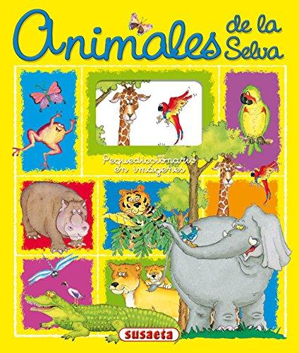 Animales de la Selva = Jungle Animals (Pequediccionario en Imágenes)