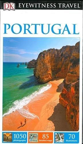 DK Eyewitness Travel Guide: Portugal (Eyewitness Travel Guides)