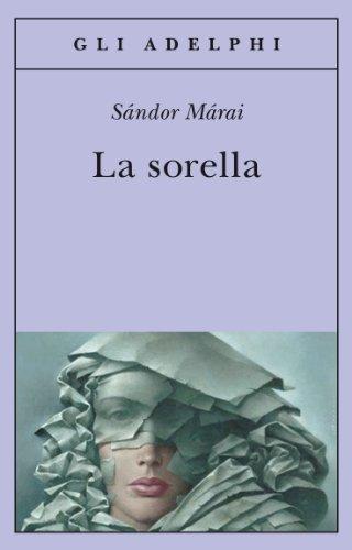 La sorella (Gli Adelphi)