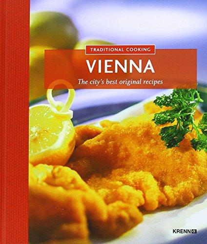 Traditional Cooking - Vienna: The city's best original recipes