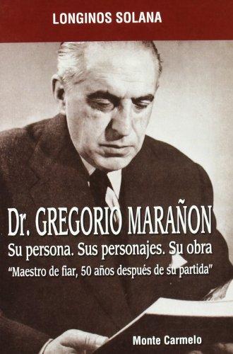 Dr. Gregorio Marañon (Espíritu Norte)