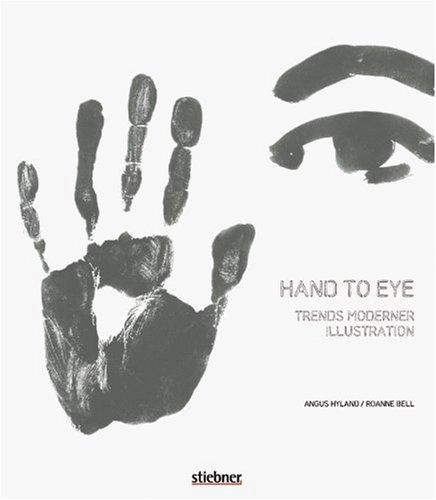 Hand to Eye: Trends moderner Illustration