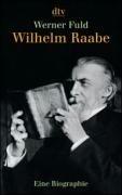 Wilhelm Raabe: Eine Biographie