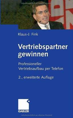 Vertriebspartner gewinnen: Professioneller Vertriebsaufbau per Telefon