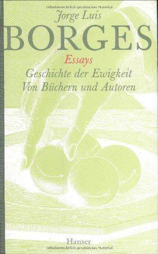 Gesammelte Werke in zwölf Bänden. Band 2: Der Essays zweiter Teil: Geschichte der Ewigkeit / Von Büchern und Autoren.