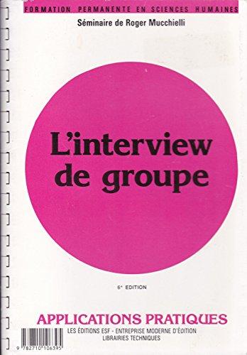 L'Interview de groupe