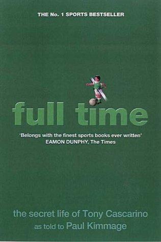 Full Time: The Secret Life of Tony Cascarino