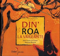 Din'Roa la vaillante