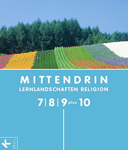 Mittendrin - Allgemeine Ausgabe: Klasse 7-9 plus 10 - Schülerbuch