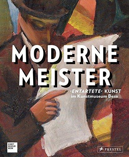 Moderne Meister: "Entartete" Kunst im Kunstmuseum Bern