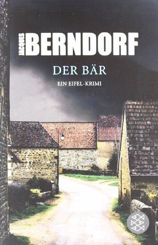 Der Bär: Ein Eifel-Krimi