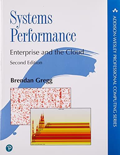 Systems Performance: Enterprise and the Cloud (Addison-wesley Professional Computing)